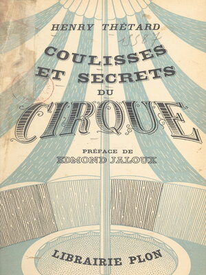 cover image of Coulisses et secrets du cirque